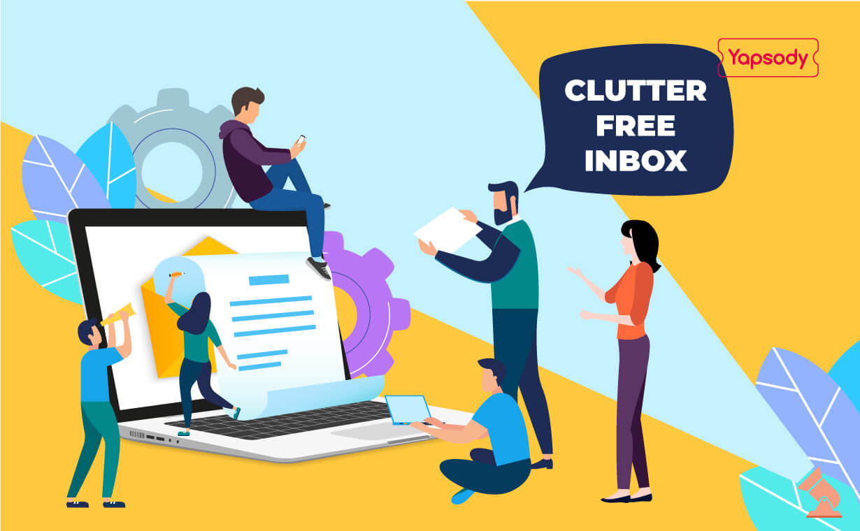 How to Clutter free your Inbox - Yapsody