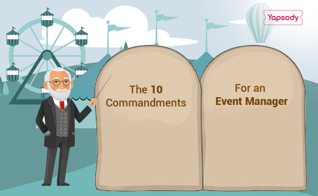 10 Commandments For An Event Manager