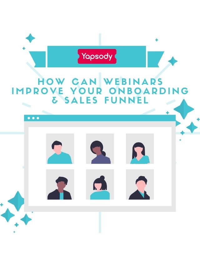How Can Webinars Improve Your Onboarding & Sales Funnel