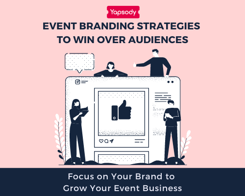 Event-Branding-Strategies-to-Win-Over-Audiences