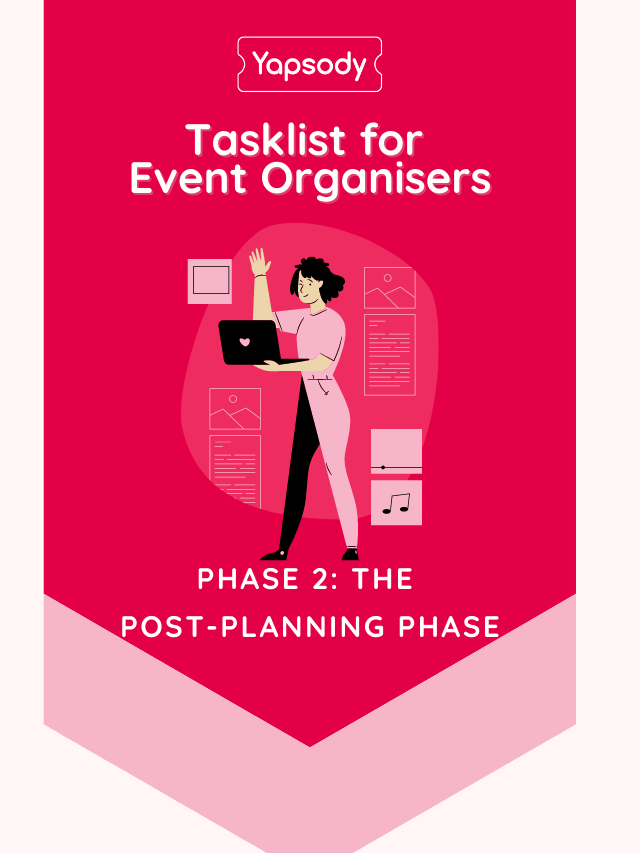 Tasklist for Event Organisers – Phase 2: The Post-Planning Phase