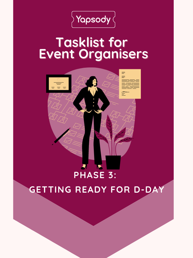 Tasklist for Event Organisers – Phase 3: Getting ready for D-day