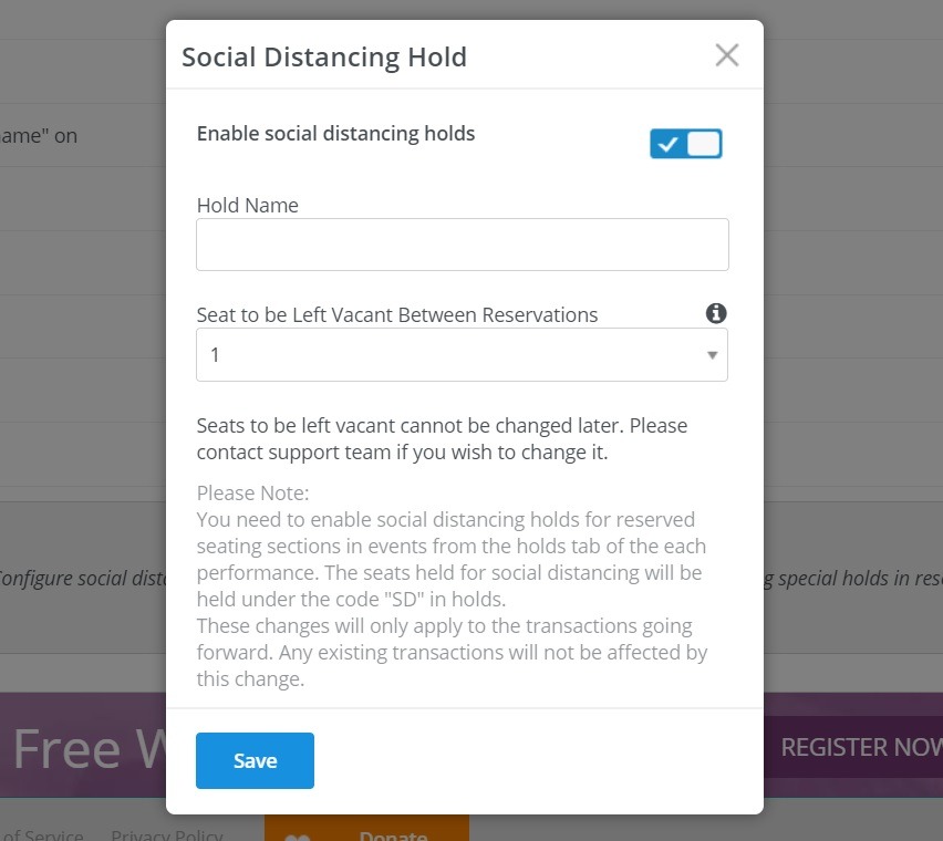 Social Distancing Hold Configuration