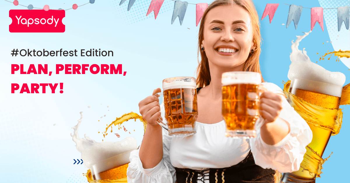 Yapsody Event Ticketing - Host Oktoberfest event: Plan, Perform, Party!