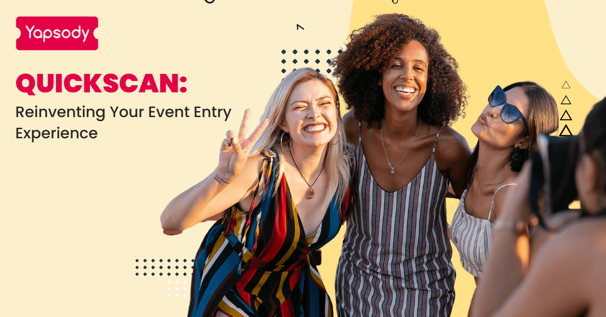 Quickscan: Reinventing your event entry experience