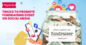 Yapsody Event Ticketing - Tricks to promote fundraising event- Social media