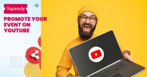 Yapsody Event Ticketing - How To Promote Your Event On YouTube