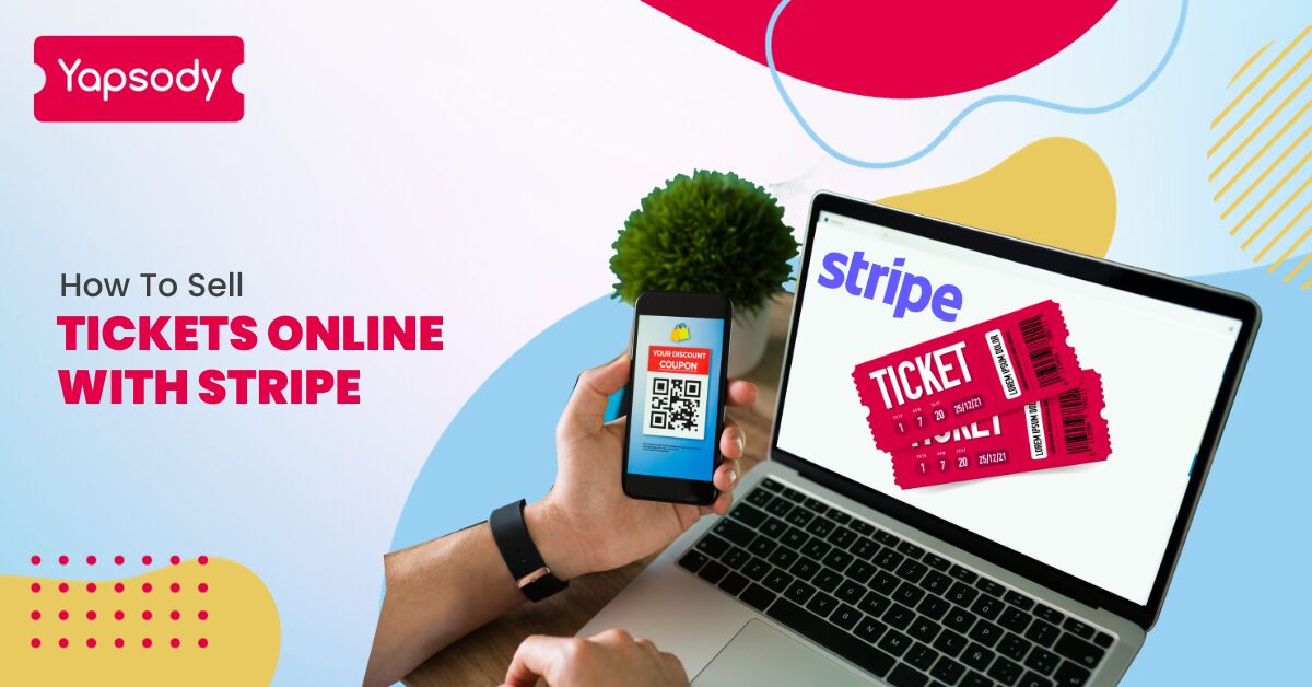 How To Sell Tickets Online With Stripe