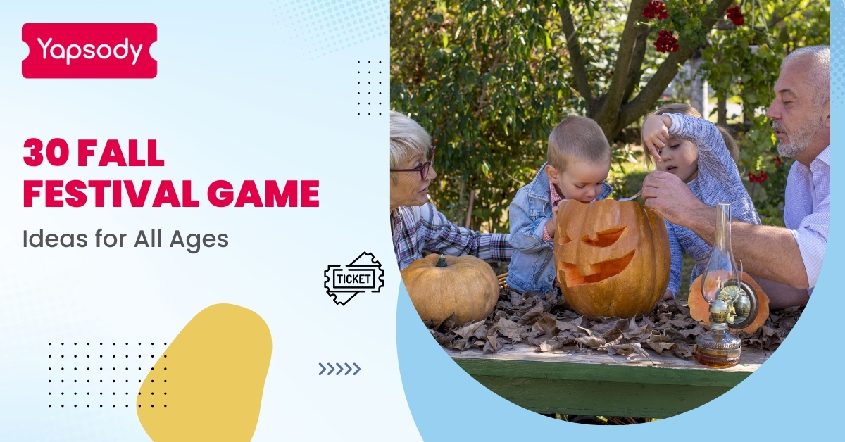 30 Fall Festival Game Ideas for All Ages - Yapsody Event Ticketing Blog - Sell Event Tickets Online