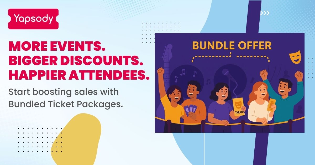 More Events. Bigger Discounts. Happier Attendees. Start boosting sales with bundled ticket packages.