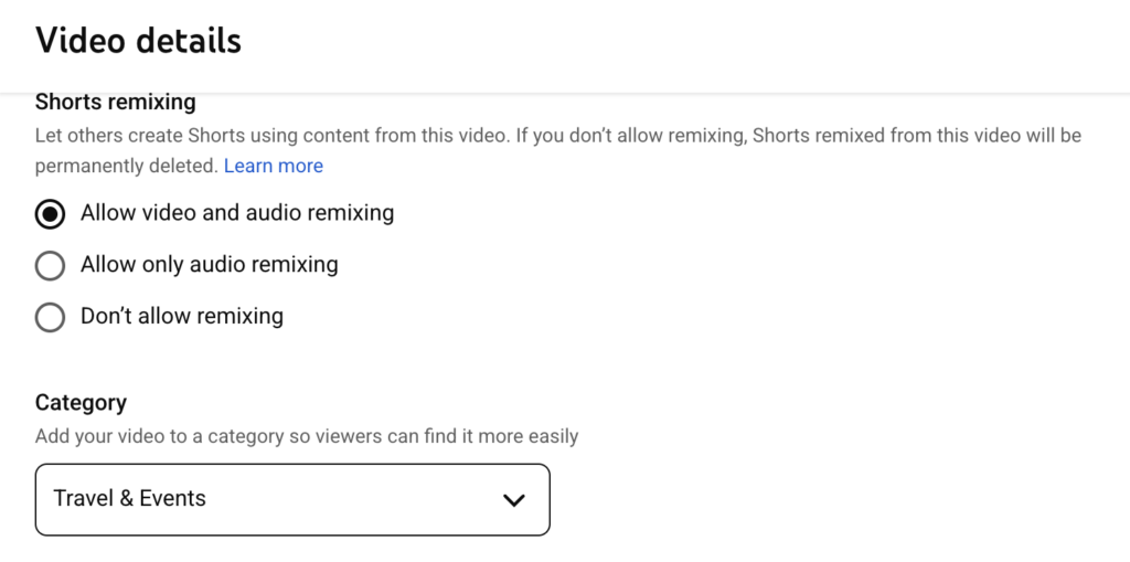 YouTube video details settings showing Shorts remixing options and Travel and Events category